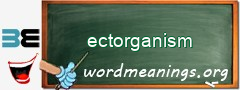 WordMeaning blackboard for ectorganism
